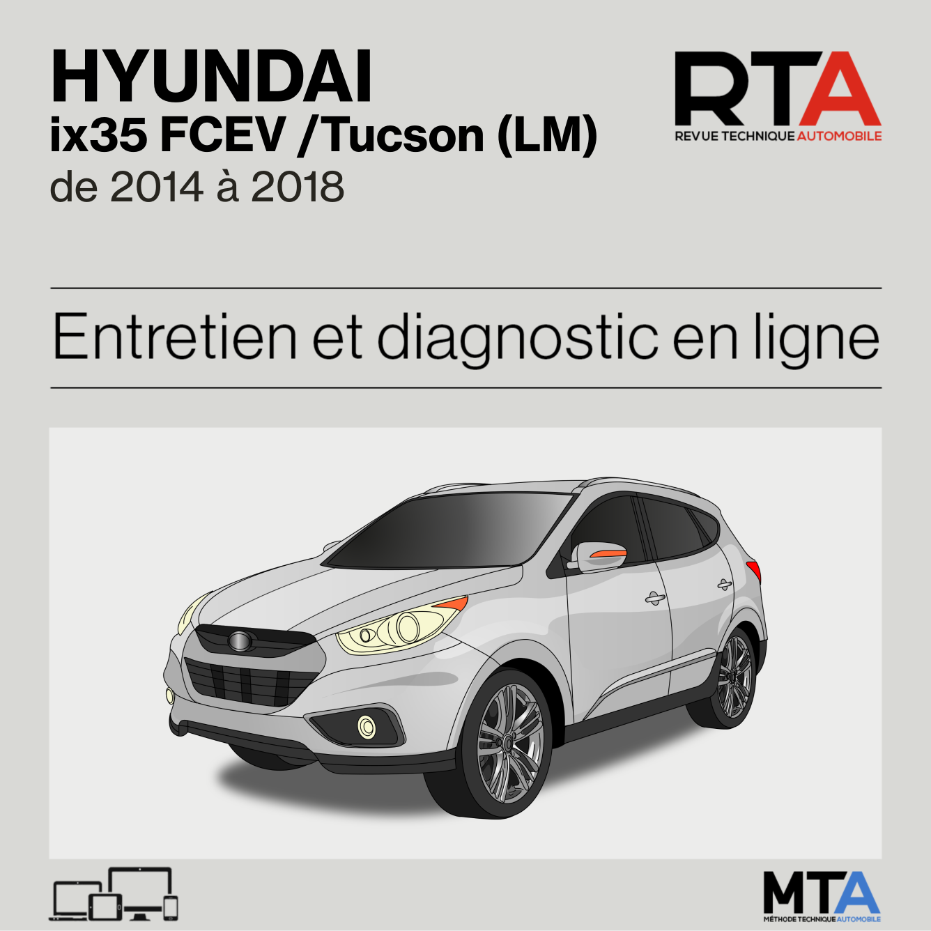 Hyundai ix35 FCEV /Tucson (LM) de 2014 à 2018