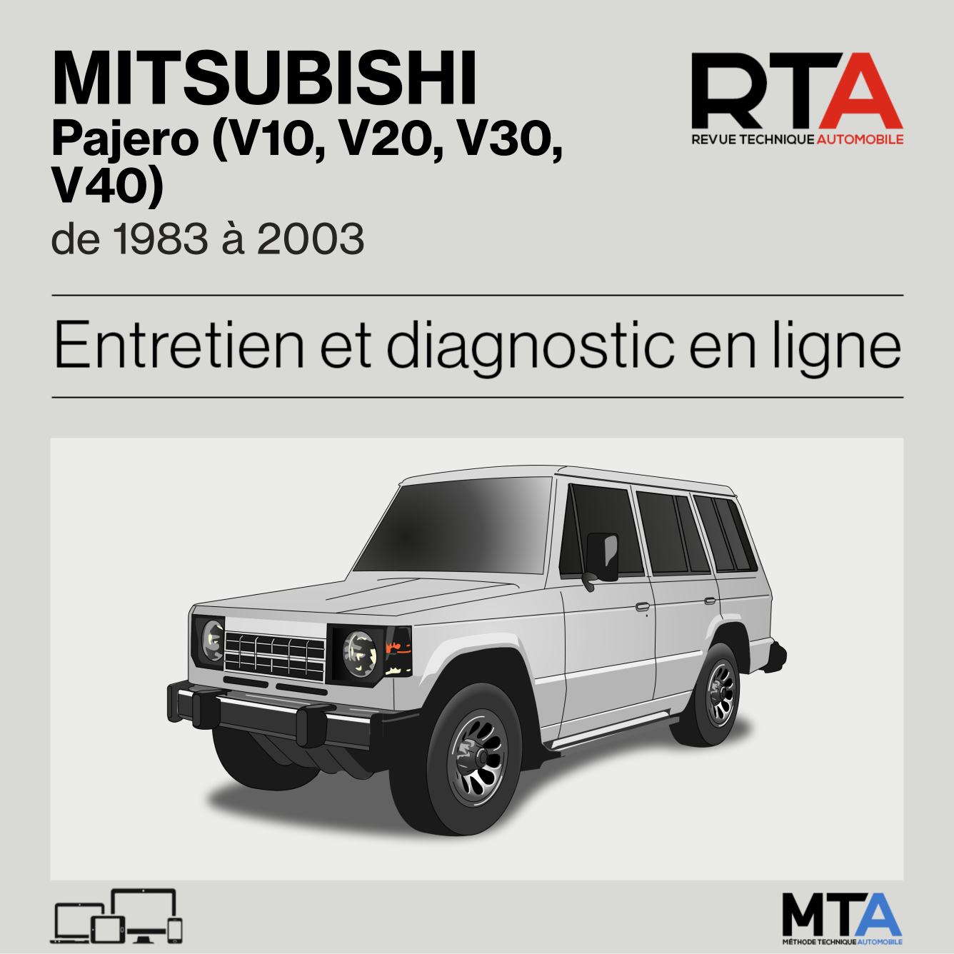 Mitsubishi Pajero (V10, V20, V30, V40) de 1983 à 2003