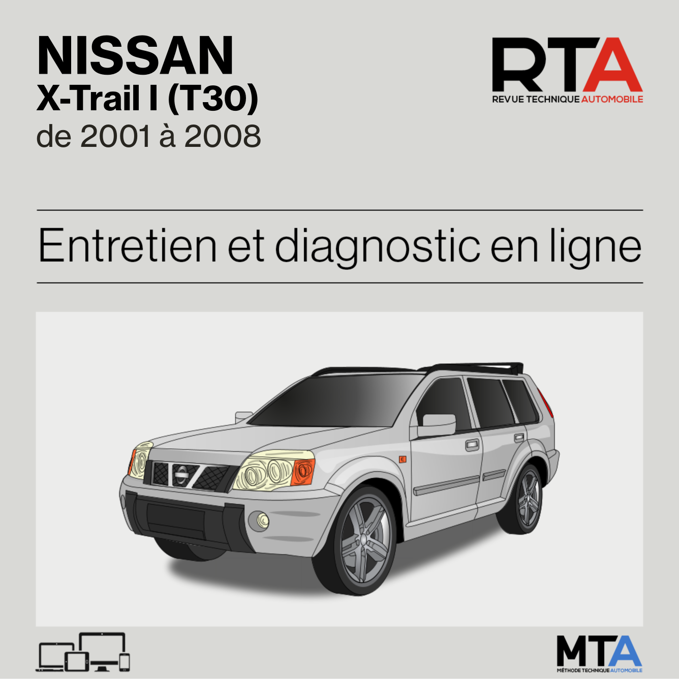 Nissan X-Trail I (T30) de 2001 à 2008