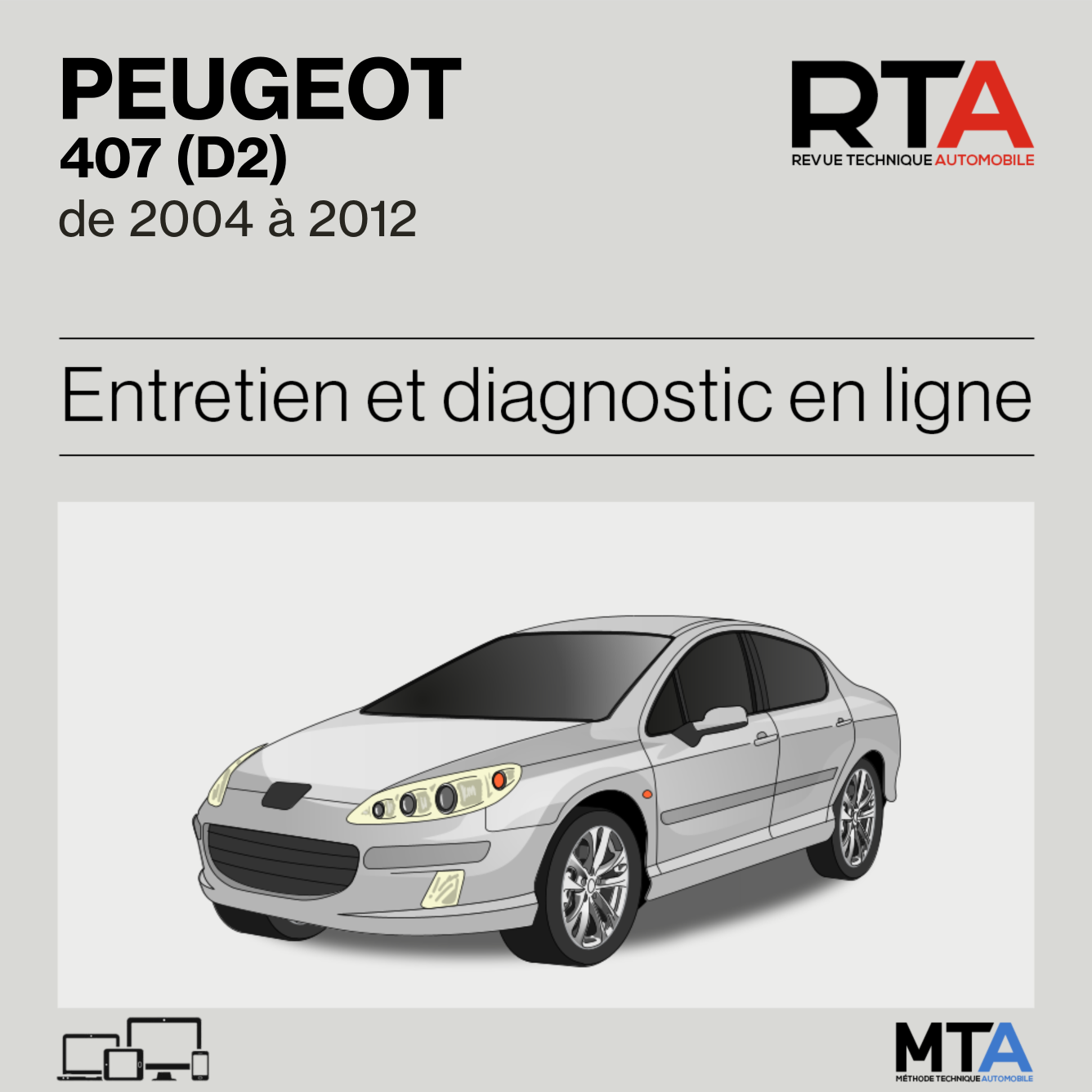 Peugeot 407 (D2) de 2004 à 2012