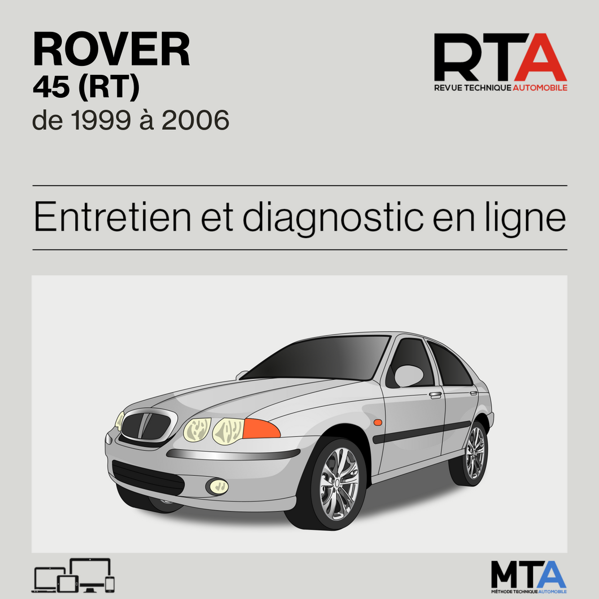 Prime Rover Rta Rover 45 (RT) de 1999 à 2006 – RTA