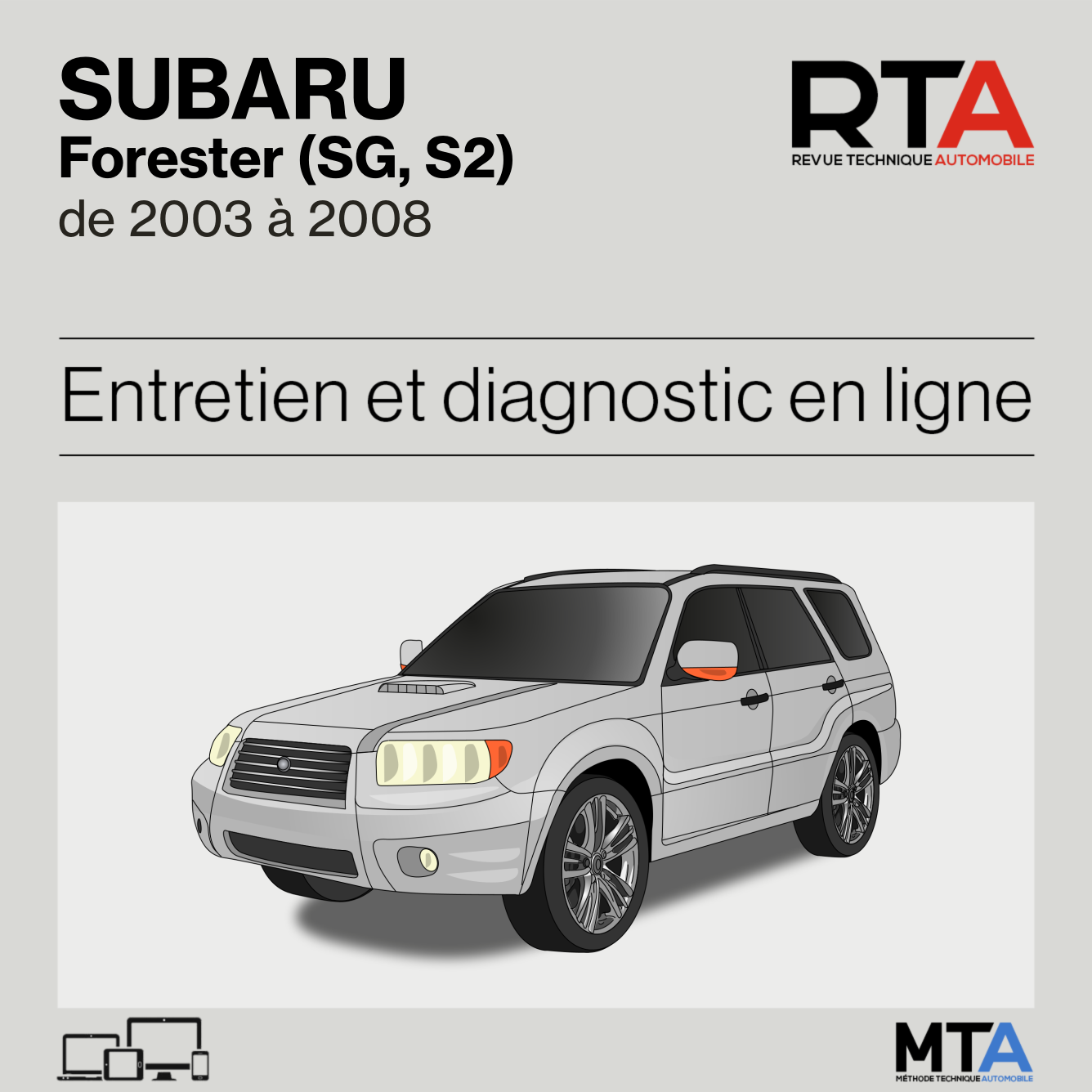 Subaru Forester (SG, S2) de 2003 à 2008