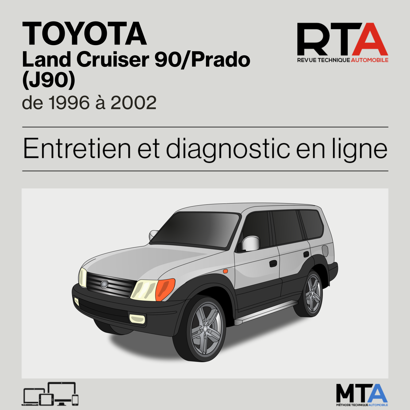 Toyota Land Cruiser 90/Prado (J90) de 1996 à 2002