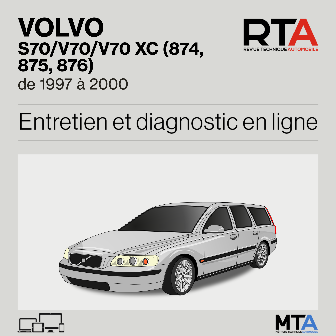 Volvo S70/V70/V70 XC (874, 875, 876) de 1997 à 2000