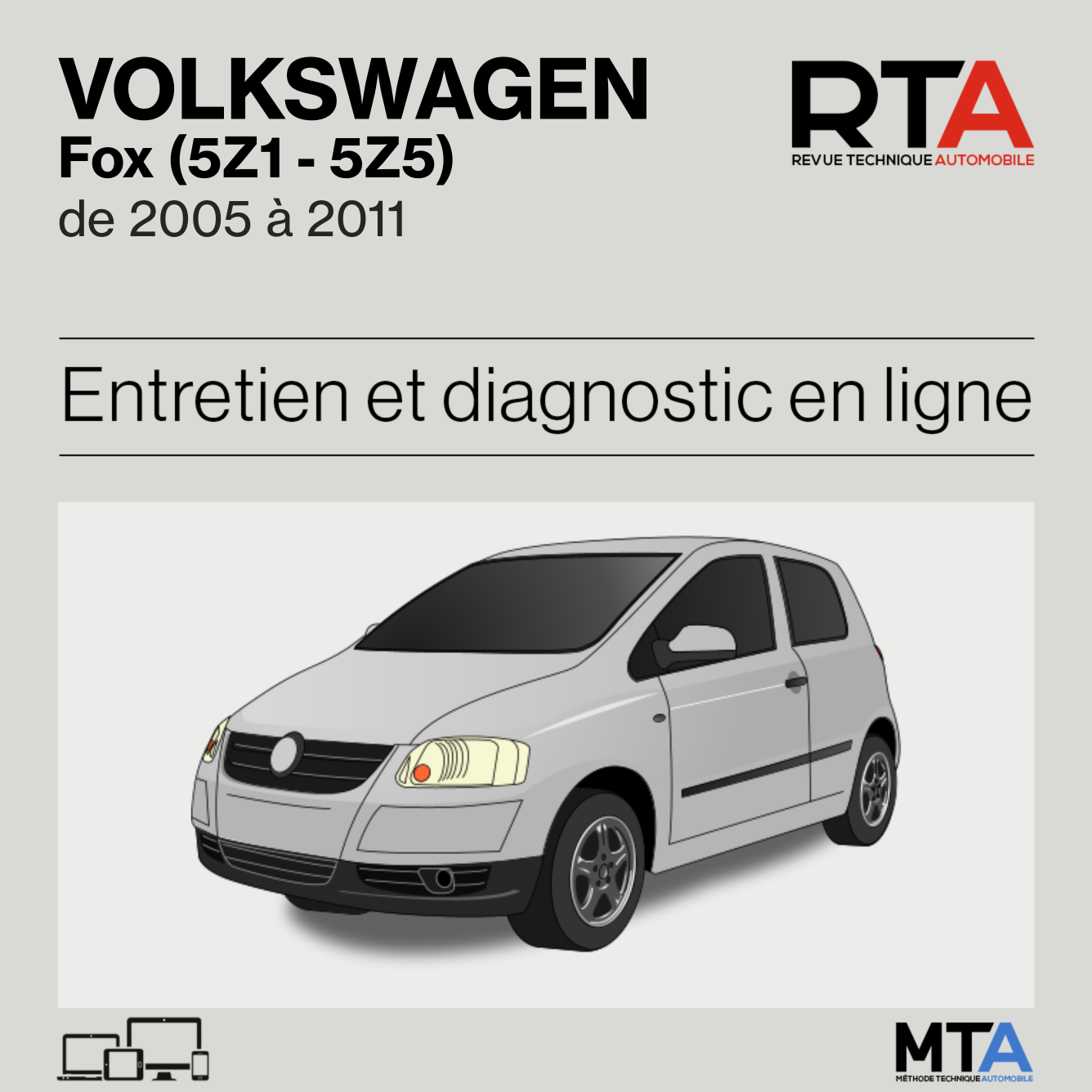 Volkswagen Fox (5Z1 - 5Z5) de 2005 à 2011