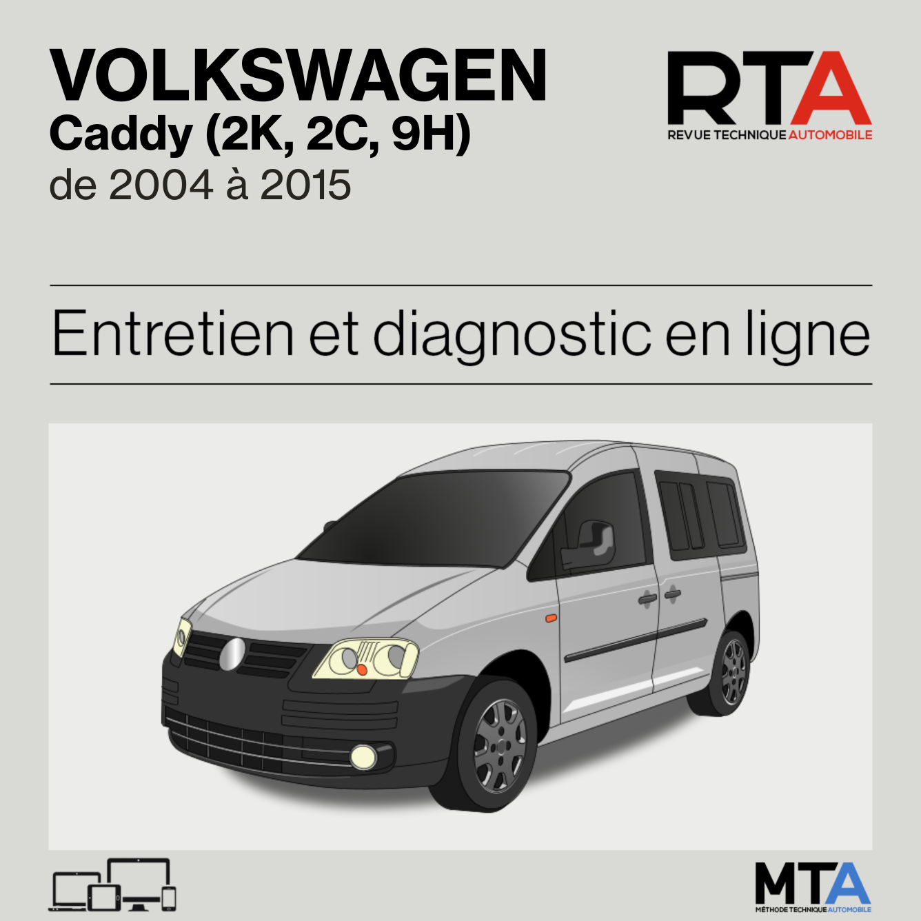 Volkswagen Caddy (2K, 2C, 9H) de 2004 à 2015