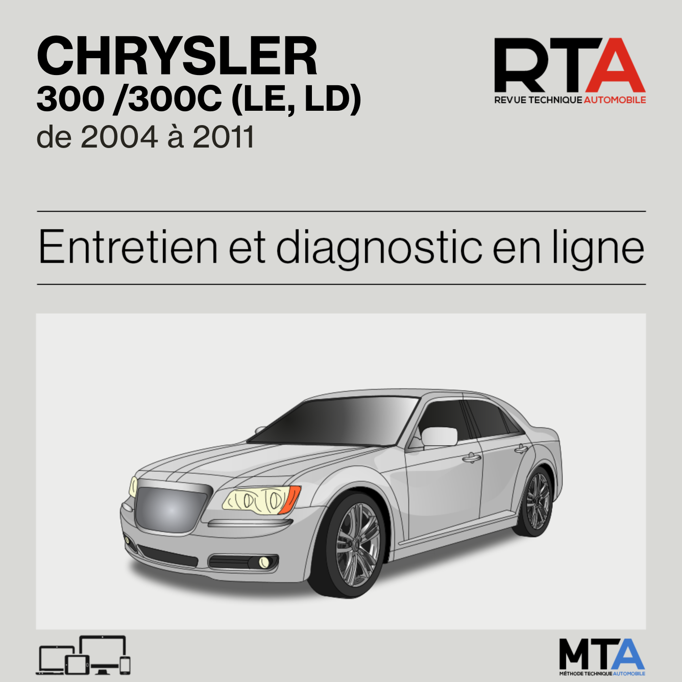 Chrysler 300 /300C (LE, LD) de 2004 à 2011