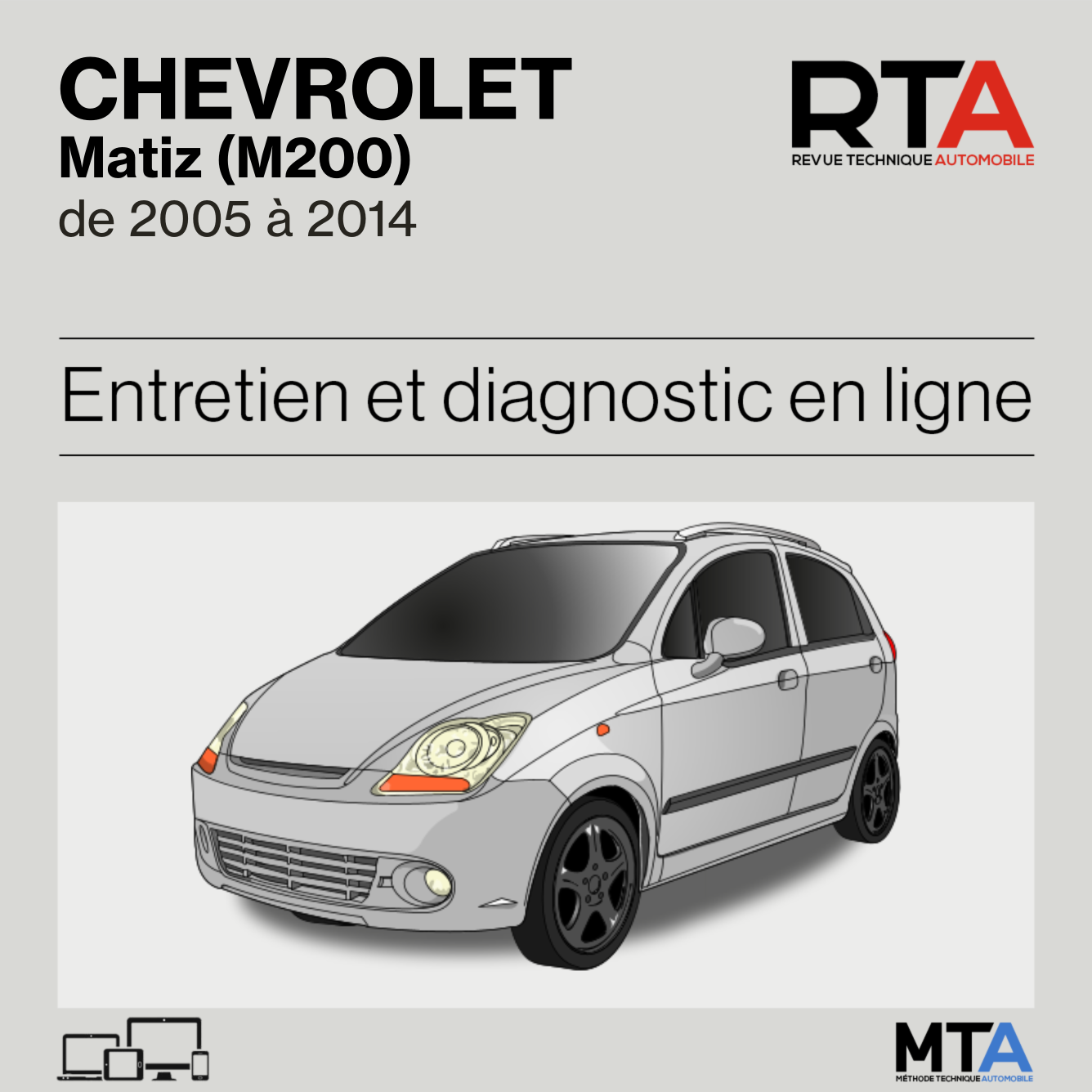 Chevrolet Matiz (M200) de 2005 à 2014