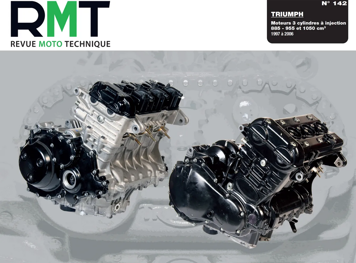 Triumph moteurs 3 cylindres (1997 - 2006) - Revue Technique
