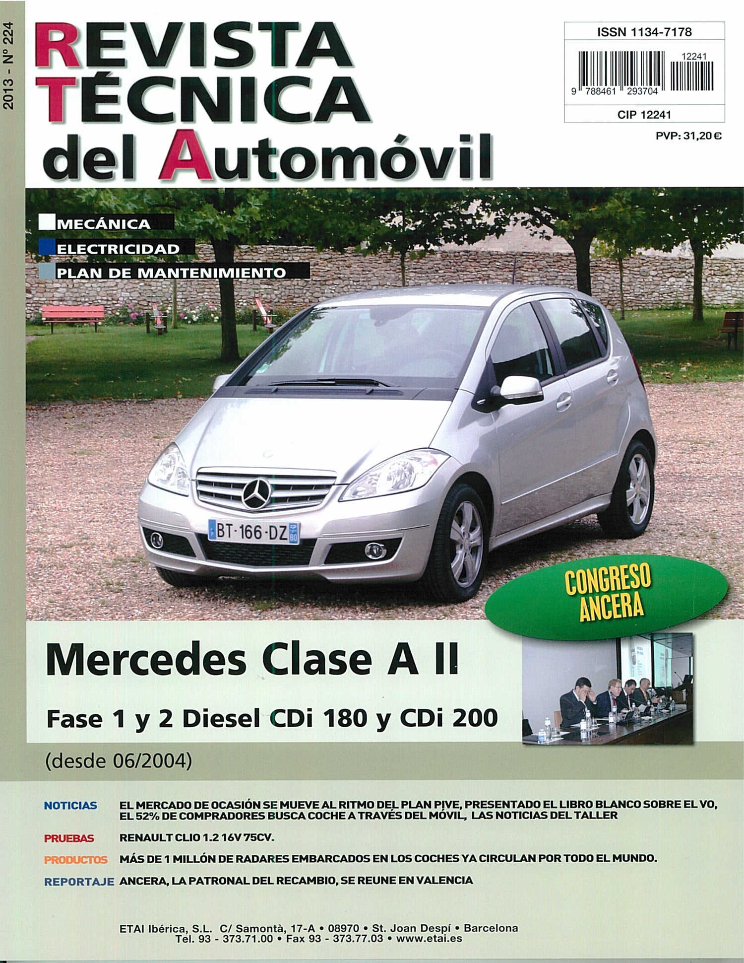 Mercedes-Benz Classe A II fase 1 et 2 (2004 - 2012) - Revue Technique