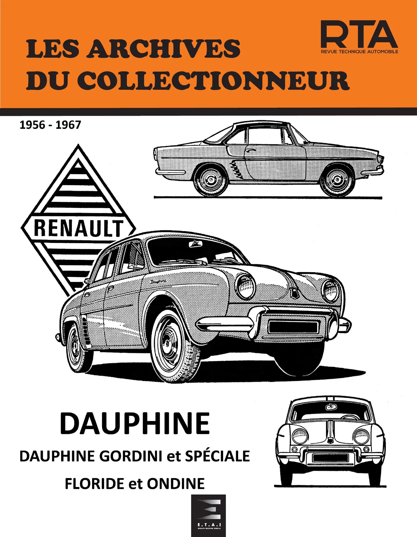 Renault Dauphine - Dauphine Gordini et Spéciale - Floride - Ondine (1956 - 1967) - Revue Technique