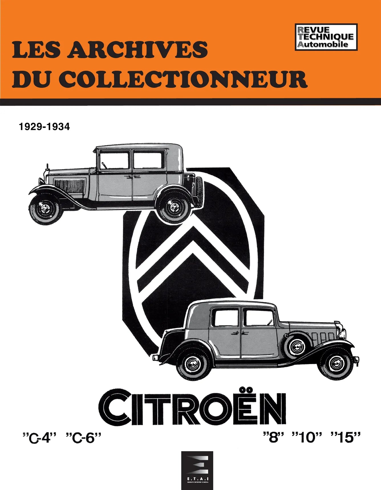 Citroën C4 / C6 / Rosalie (1929 - 1934) - Revue Technique