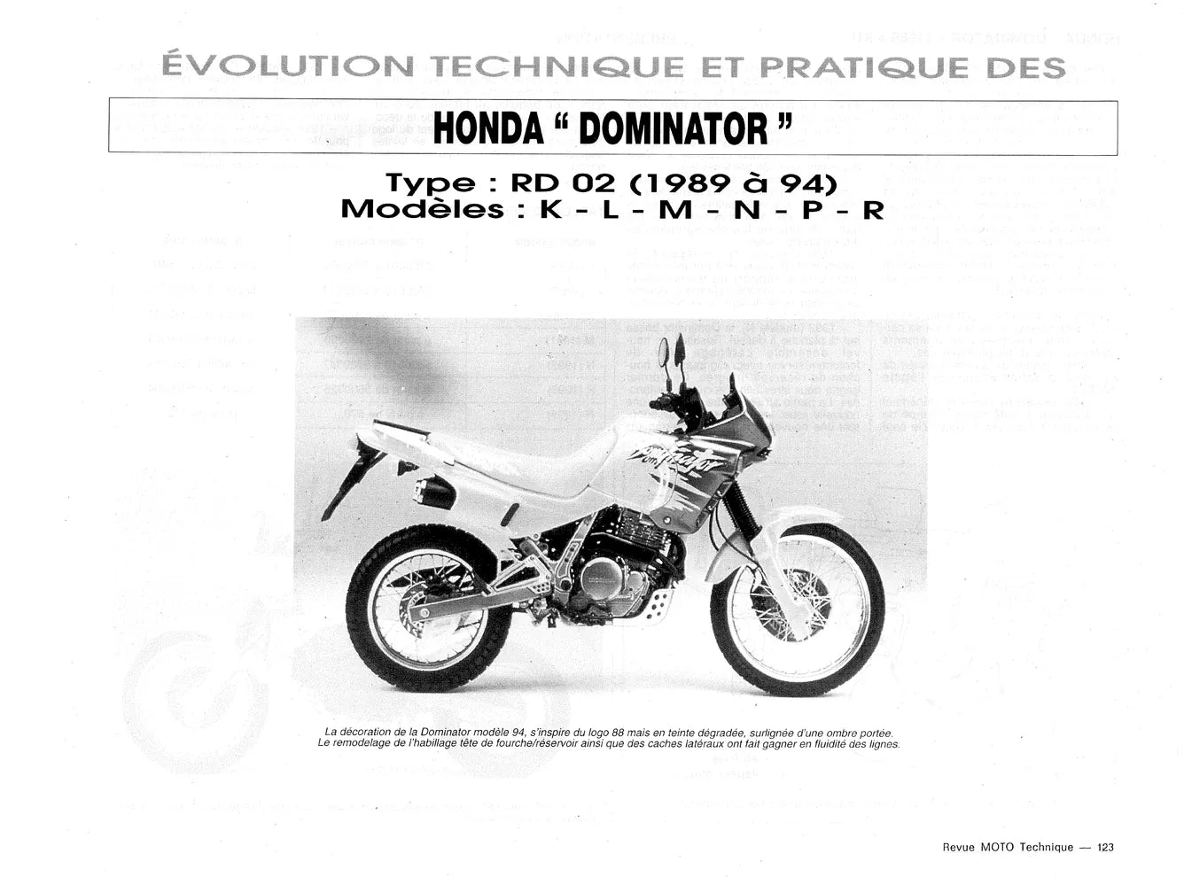 Suzuki RG 125 Gamma (1985 - 1988) - Honda NX 650 Dominator / SLR 650 (1988 - 1998) - Revue Technique