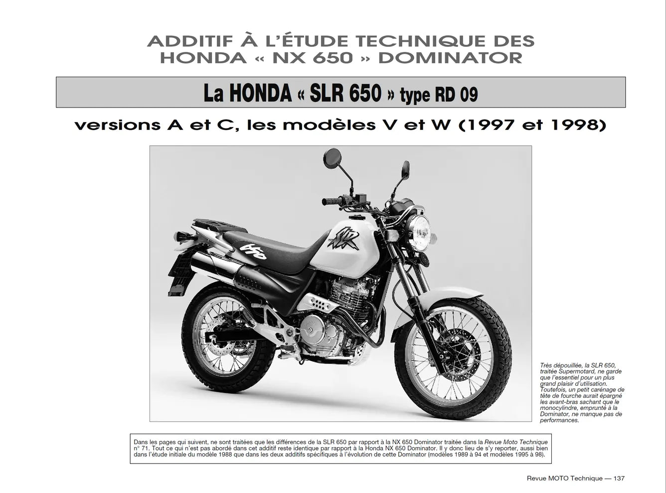 Suzuki RG 125 Gamma (1985 - 1988) - Honda NX 650 Dominator / SLR 650 (1988 - 1998) - Revue Technique