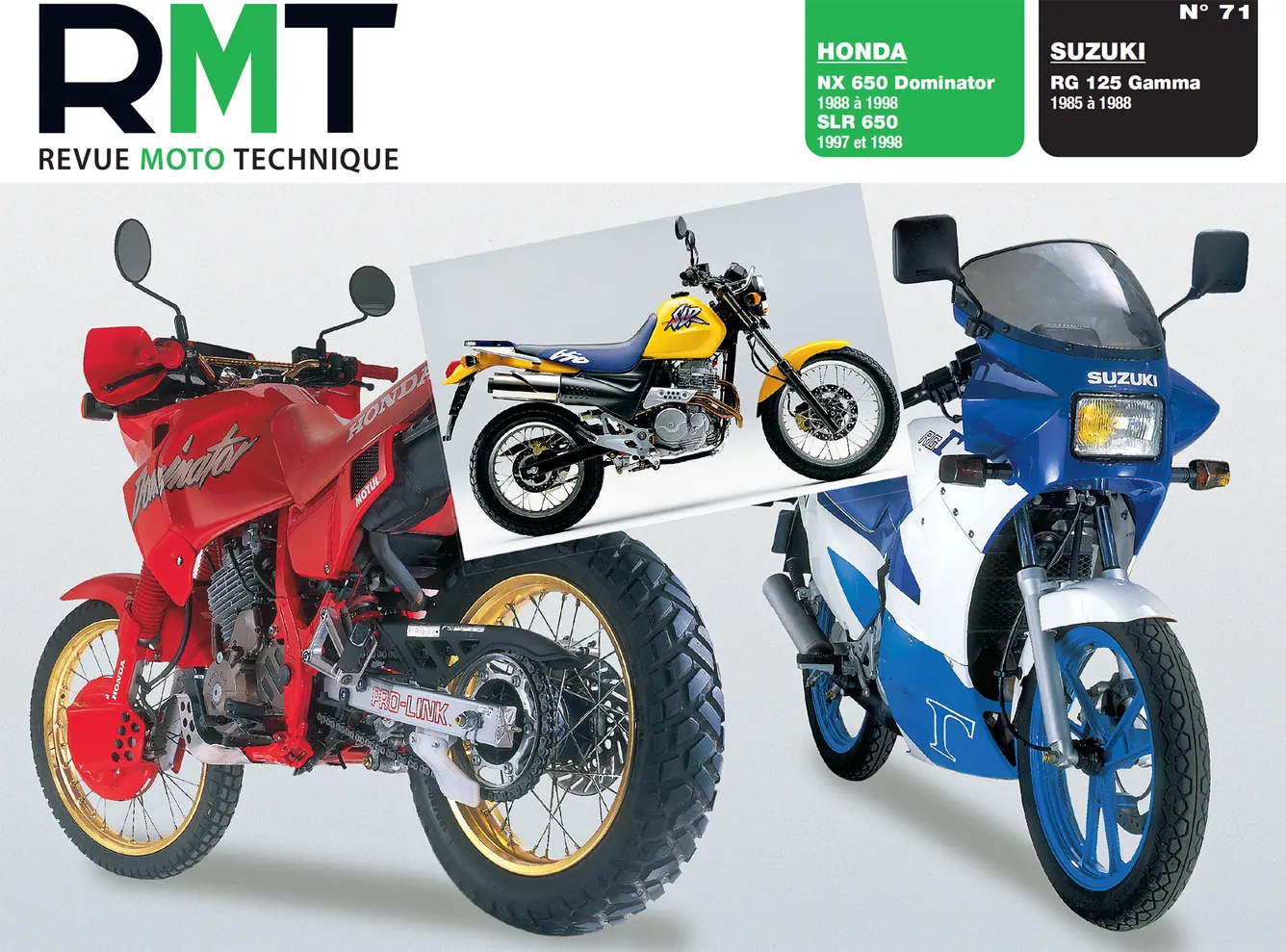 Suzuki RG 125 Gamma (1985 - 1988) - Honda NX 650 Dominator / SLR 650 (1988 - 1998) - Revue Technique