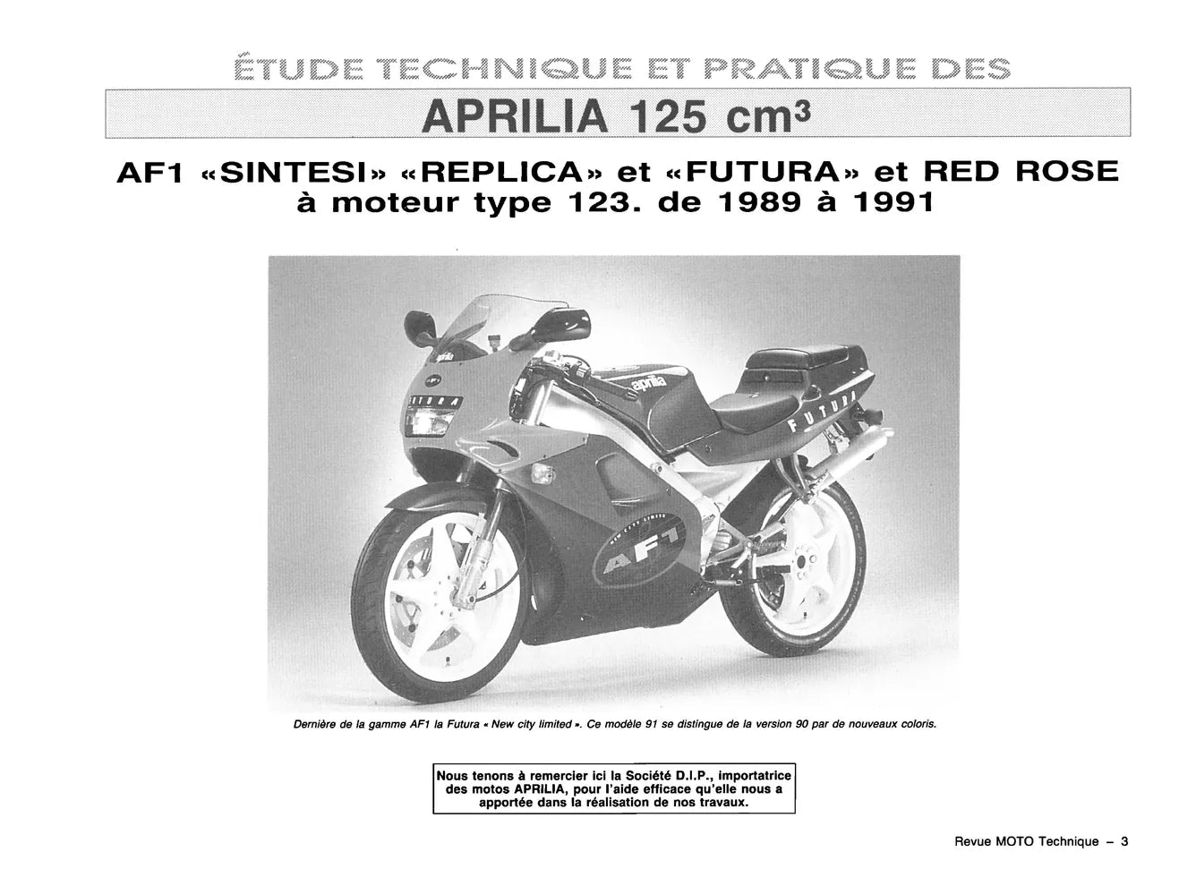 Aprilia 125 AF1 Sintesi, Replica, Futura et Red Rose (1989 - 1991) - Suzuki GSX-R 1100 (1989 - 1994) - Revue Technique