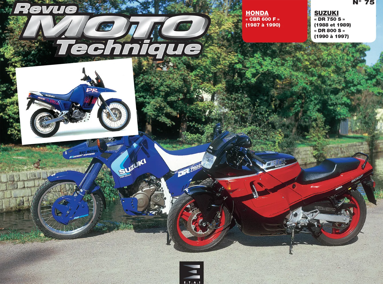 Suzuki DR 750 et 800 S (1988 - 1997) - Honda CBR 600 F (1987 - 1990) - Revue Technique