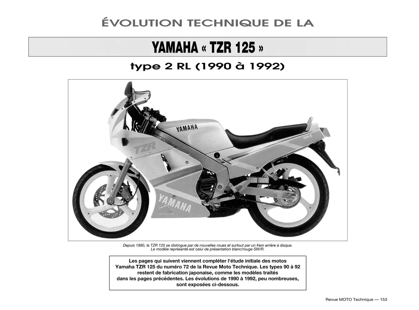 Yamaha DT 125 / 200 R, TDR / TZR 125 (1987 - 1994) - Honda XRV 650 Africa Twin (1988 - 1989) - Revue Technique