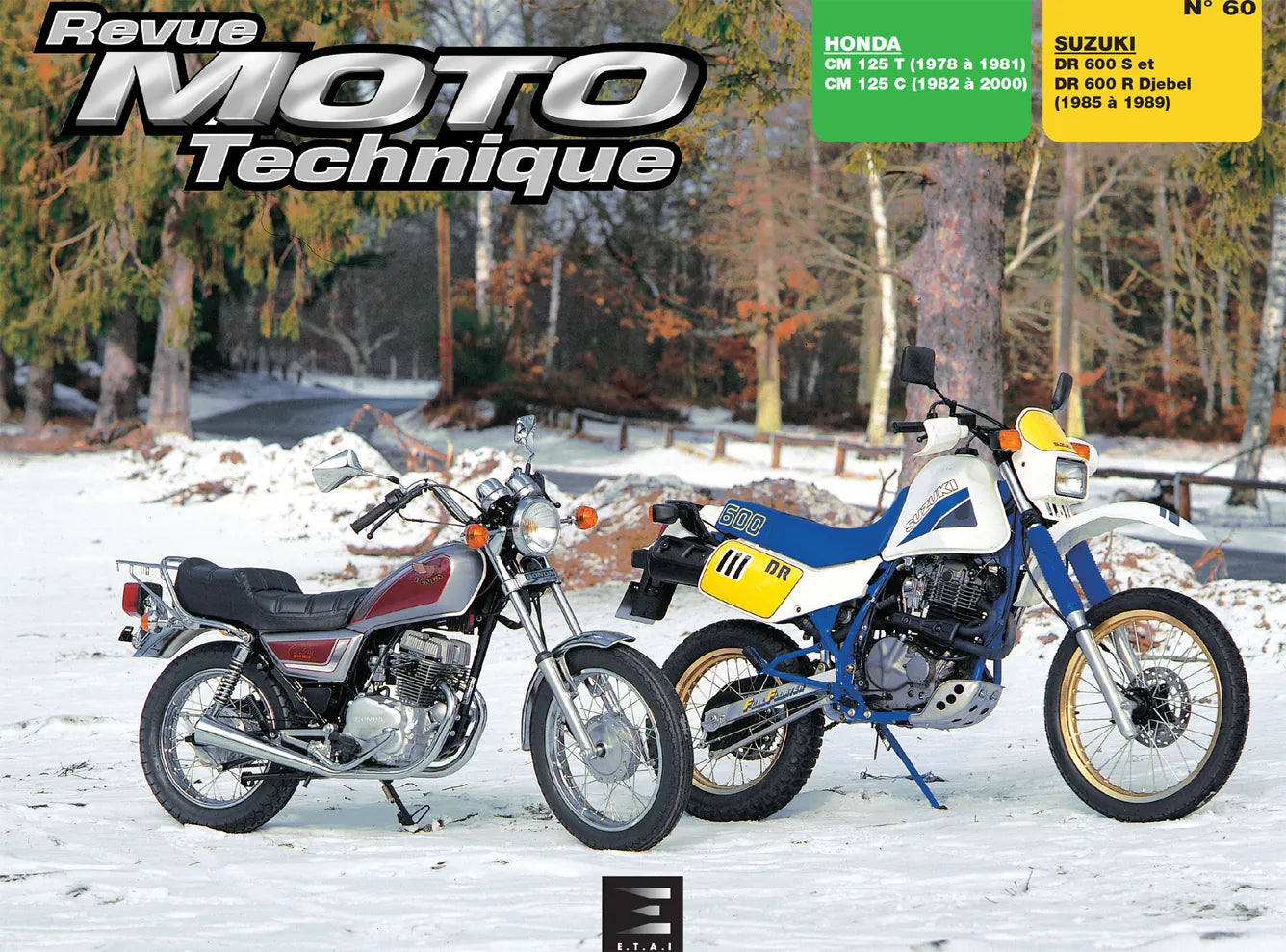 Honda CM 125 (1978 - 2000) - Suzuki DR 600 S et R Djebel (1985 - 1989) - Revue Technique