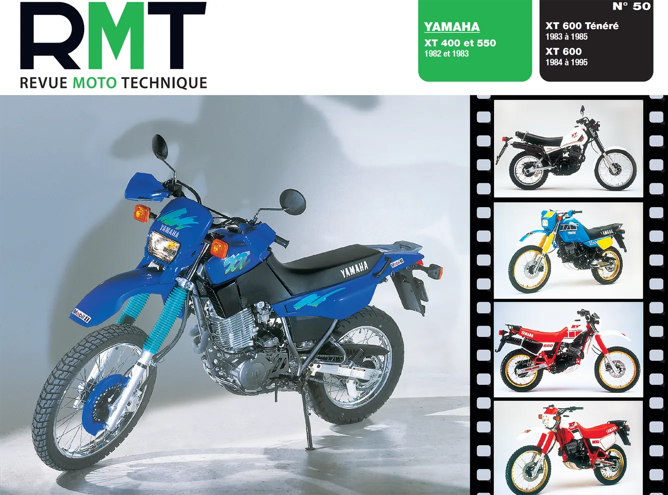 Yamaha XT 400 / 550 (1982 - 1983) et XT 600 (1983 - 1995) - Revue Technique