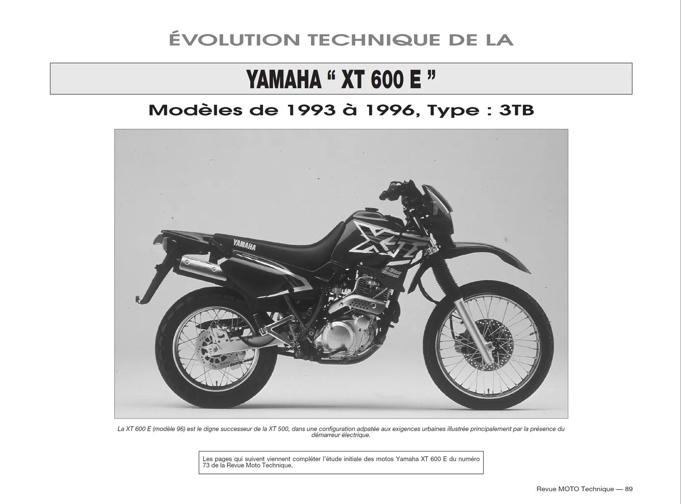 Yamaha XT 600 Z Ténéré et XT 600 E (1986 - 2002) - Kawasaki GPX 750 R (1987 - 1989) - Revue Technique