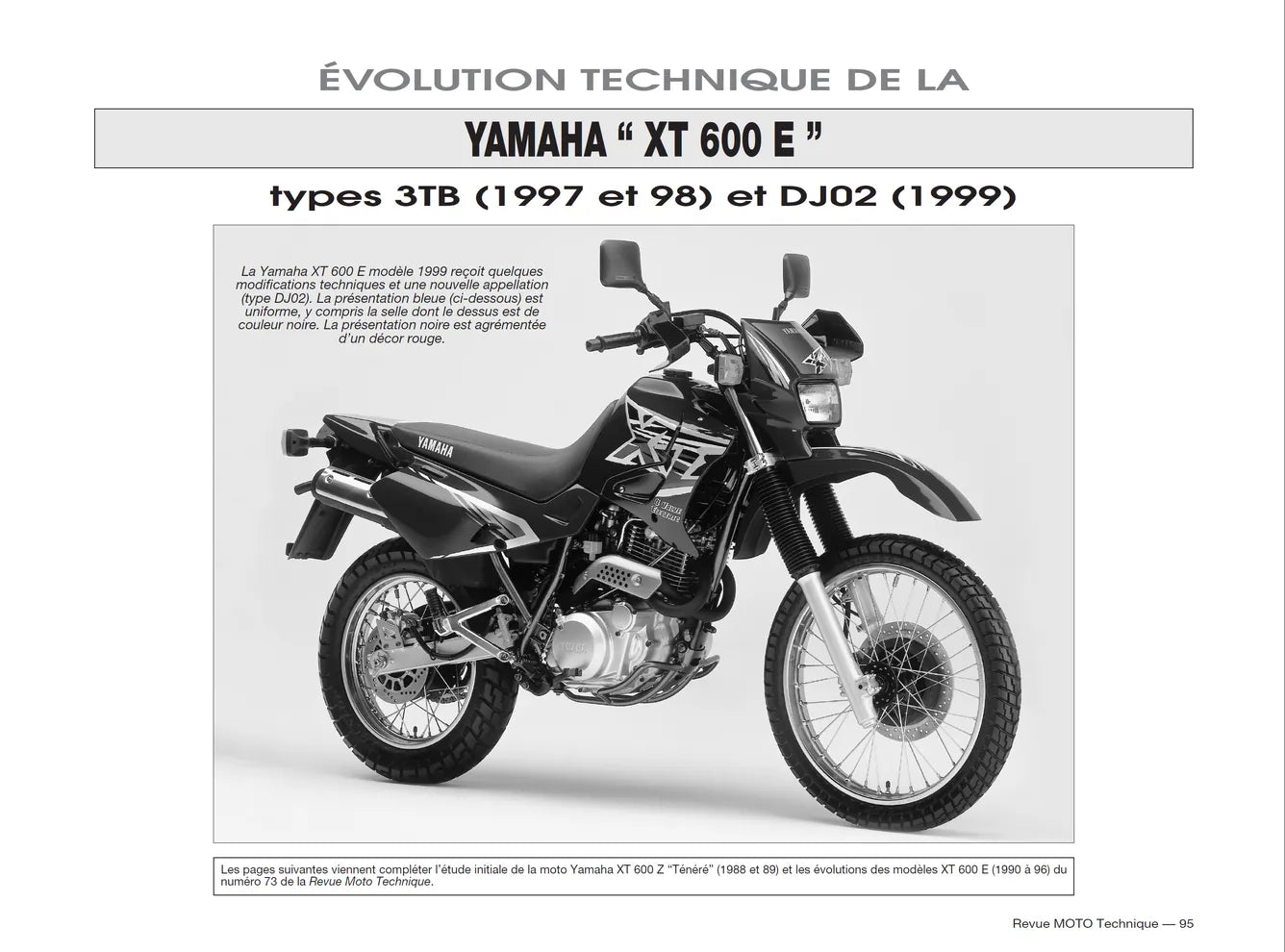 Yamaha XT 600 Z Ténéré et XT 600 E (1986 - 2002) - Kawasaki GPX 750 R (1987 - 1989) - Revue Technique