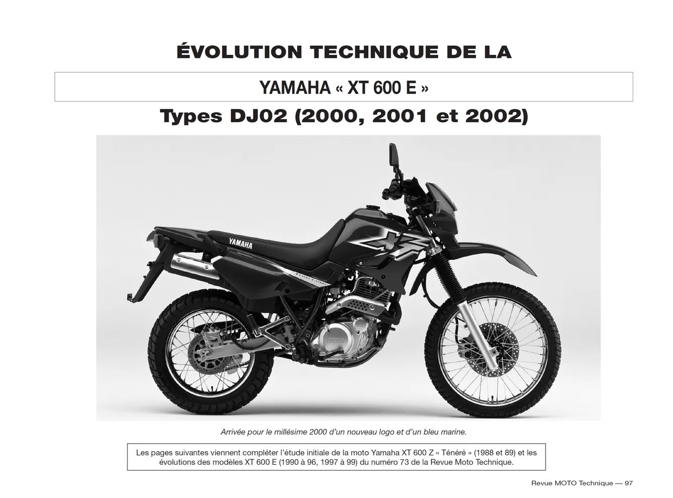 Yamaha XT 600 Z Ténéré et XT 600 E (1986 - 2002) - Kawasaki GPX 750 R (1987 - 1989) - Revue Technique