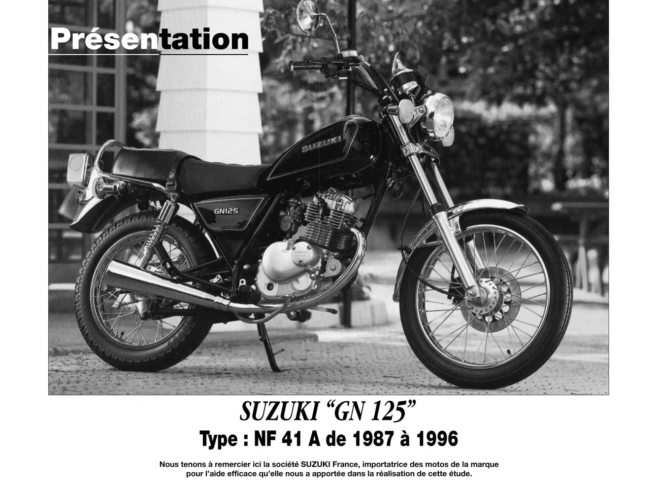 Suzuki GN 125 (1987 - 2001) - Yamaha TDM 850 (1996 - 2001) - Revue Technique