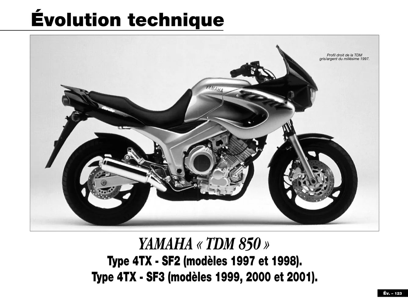 Suzuki GN 125 (1987 - 2001) - Yamaha TDM 850 (1996 - 2001) - Revue Technique