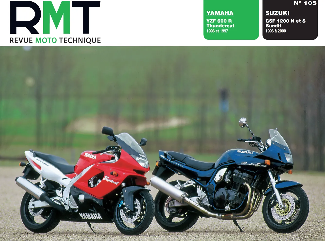 Suzuki GSF 1200 N et S Bandit (1996 - 2000) - Yamaha YZF 600 R Thundercat (1996 - 1997) - Revue Technique