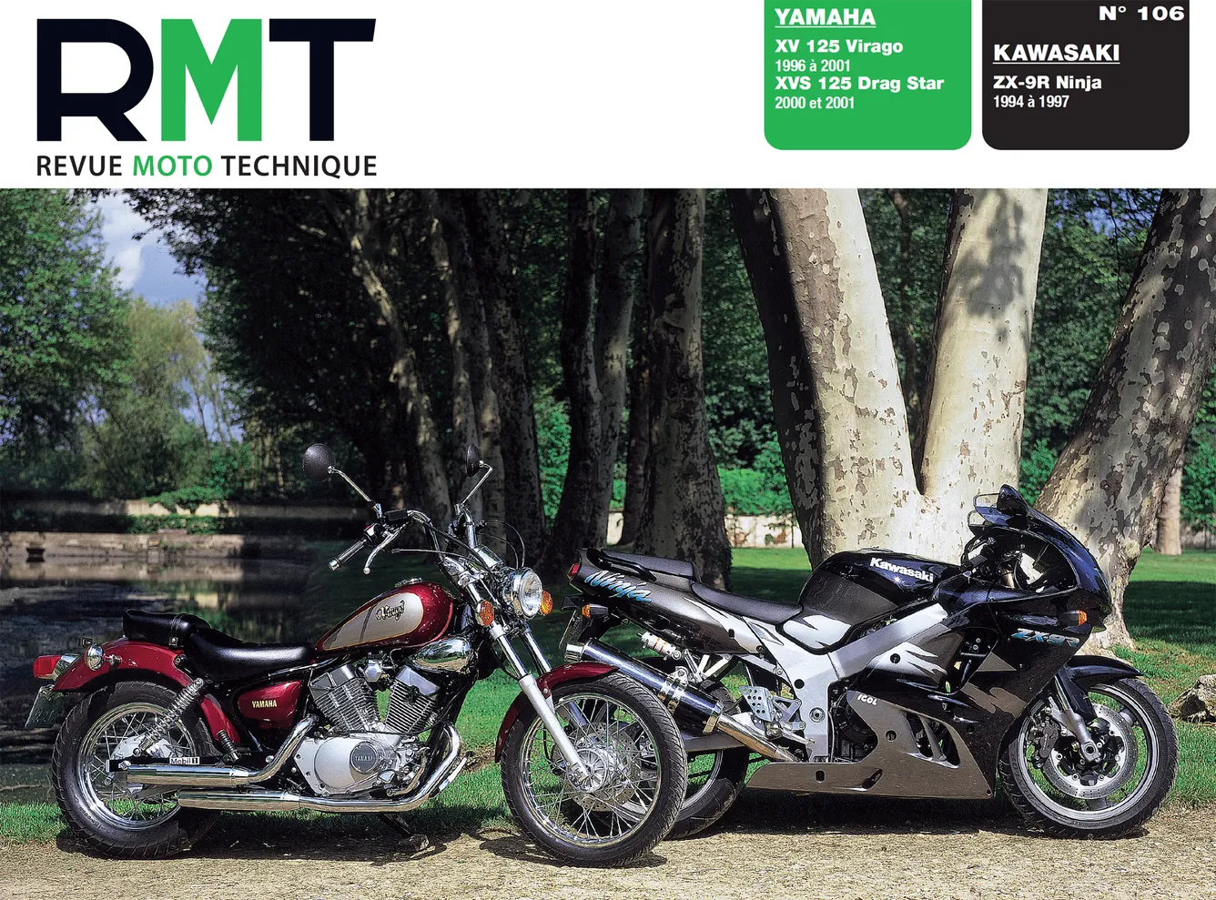 Yamaha XV 125 Virago et XVS 125 Drag Star (1996 - 2001) - Kawasaki ZX-9R Ninja (1994 - 1997) - Revue Technique