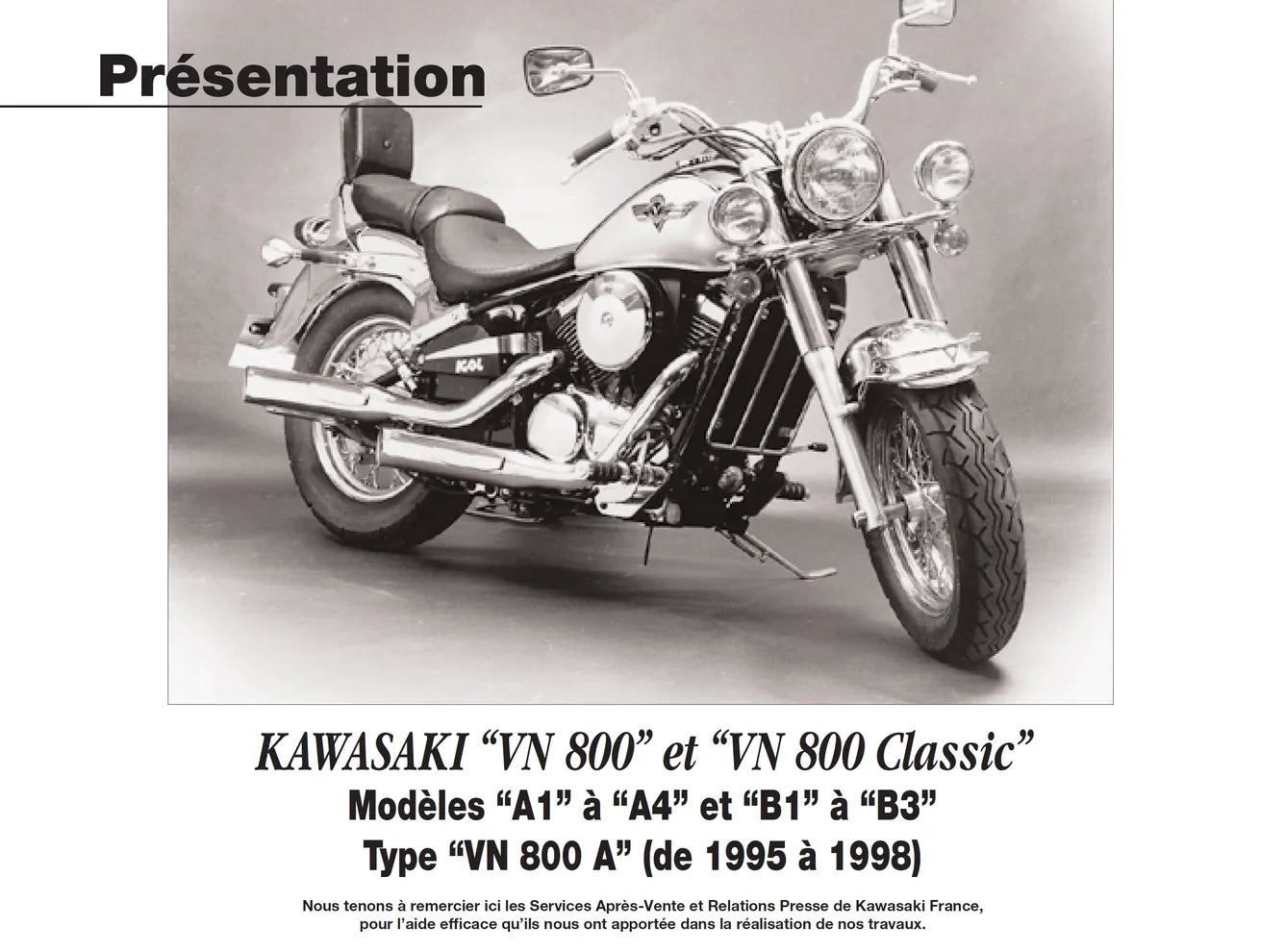 Yamaha XVS 650 Drag Star (1997 - 1998) - Kawasaki VN 800 (1995 - 1998) - Revue Technique