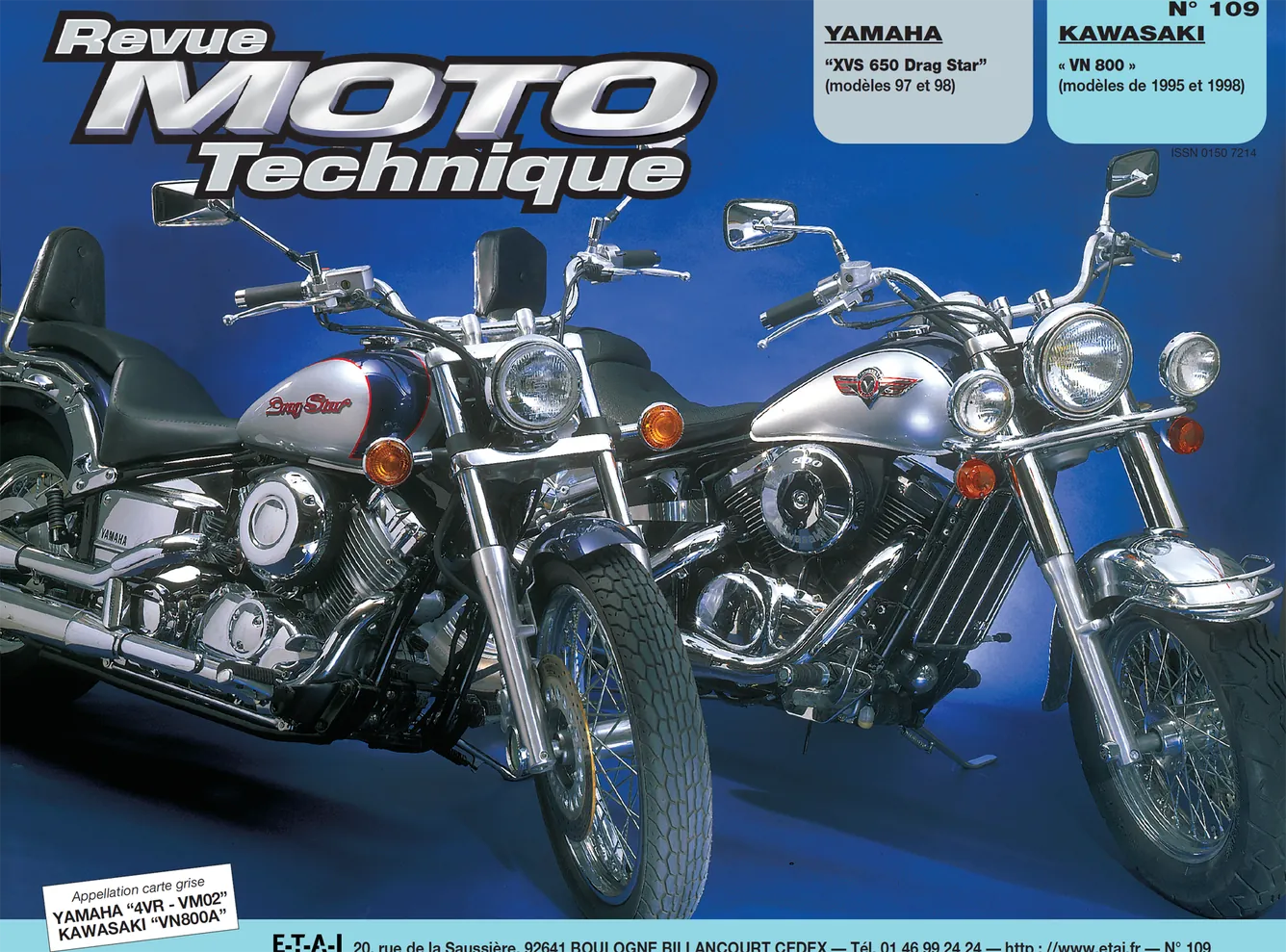 Yamaha XVS 650 Drag Star (1997 - 1998) - Kawasaki VN 800 (1995 - 1998) - Revue Technique