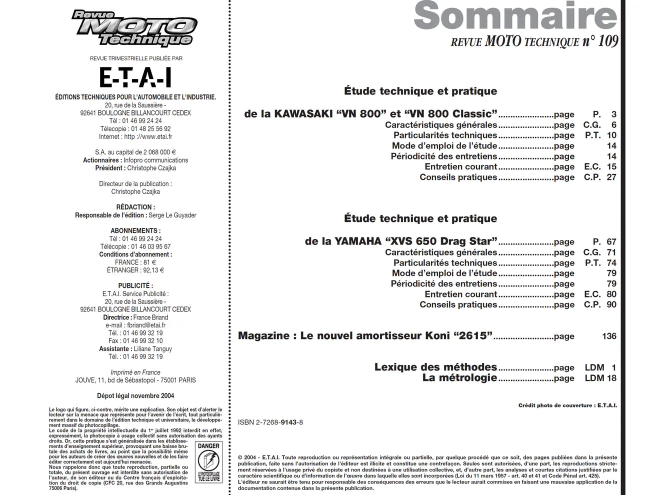 Yamaha XVS 650 Drag Star (1997 - 1998) - Kawasaki VN 800 (1995 - 1998) - Revue Technique