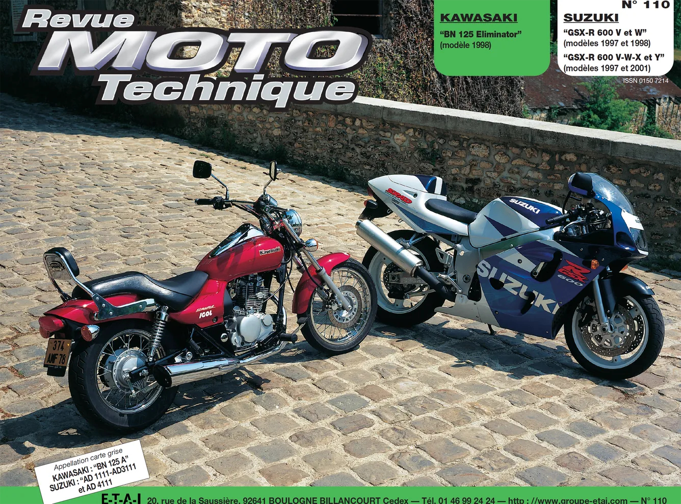 Kawasaki BN 125 (1998) - Suzuki GSX-R 600 (1997 - 2001) - Revue Technique