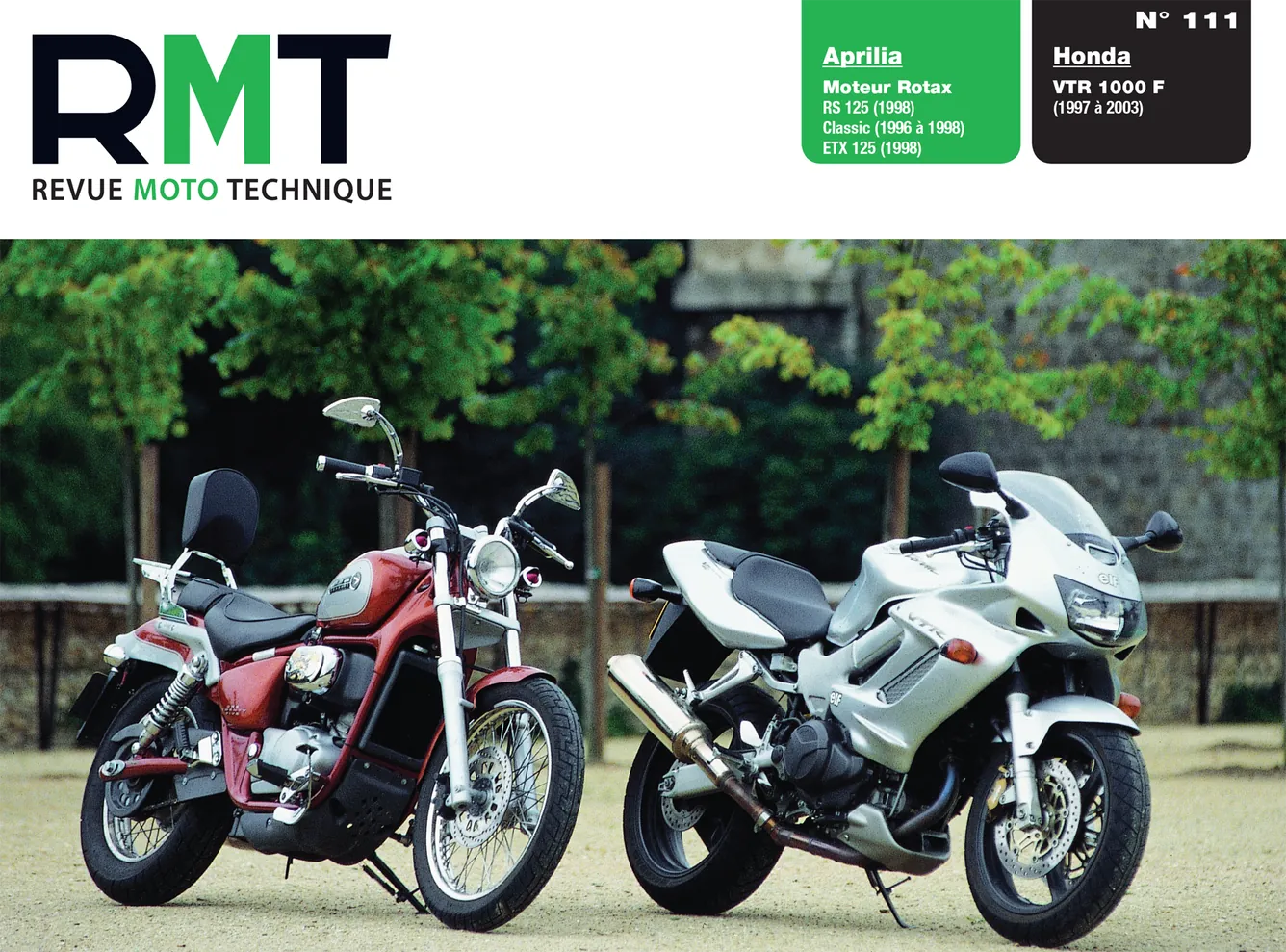Honda VTR 1000 (1997 - 2003) - Aprilia moteurs Rotax 125 (1995 - 1998) - Revue Technique