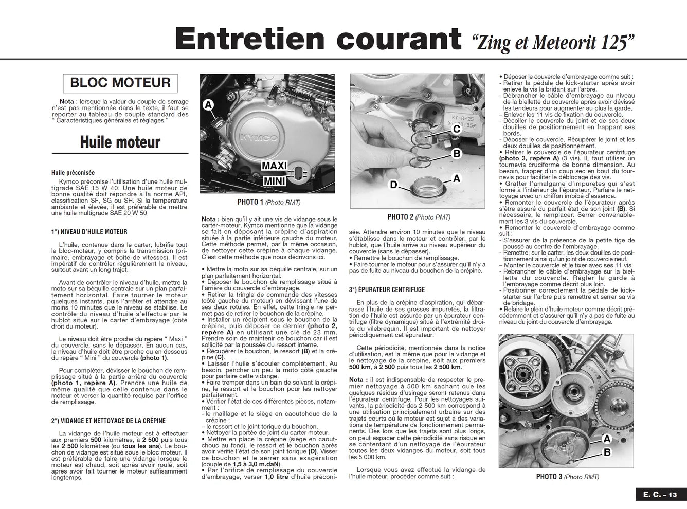 Kymco Zing et Meteorit 125 (1997 - 1999) - Yamaha YZF-R1 (1998 - 2001) - Revue Technique