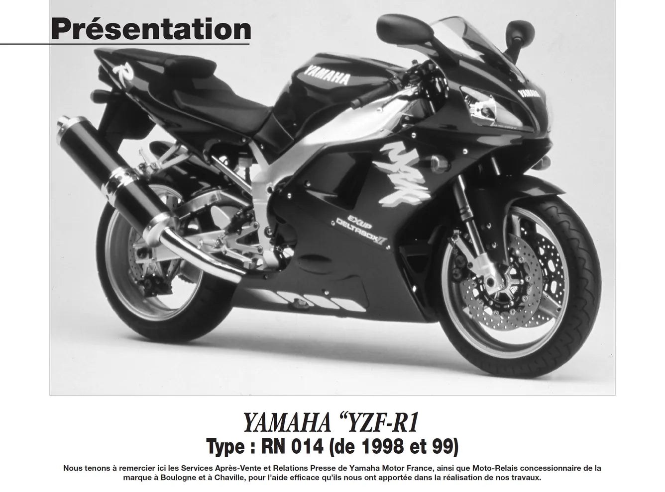 Kymco Zing et Meteorit 125 (1997 - 1999) - Yamaha YZF-R1 (1998 - 2001) - Revue Technique