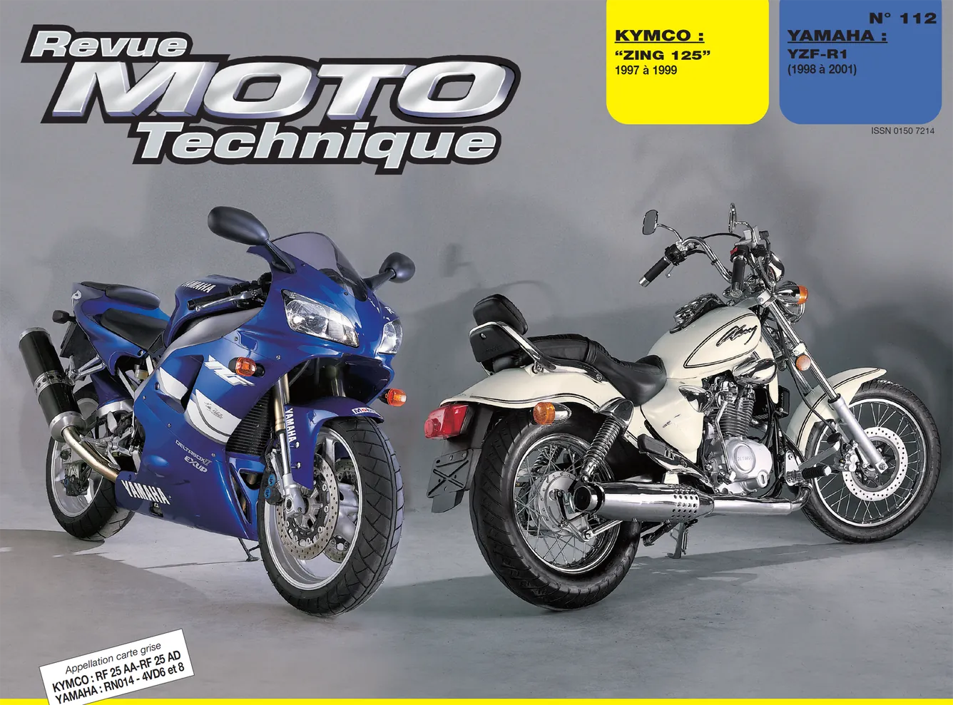 Kymco Zing et Meteorit 125 (1997 - 1999) - Yamaha YZF-R1 (1998 - 2001) - Revue Technique