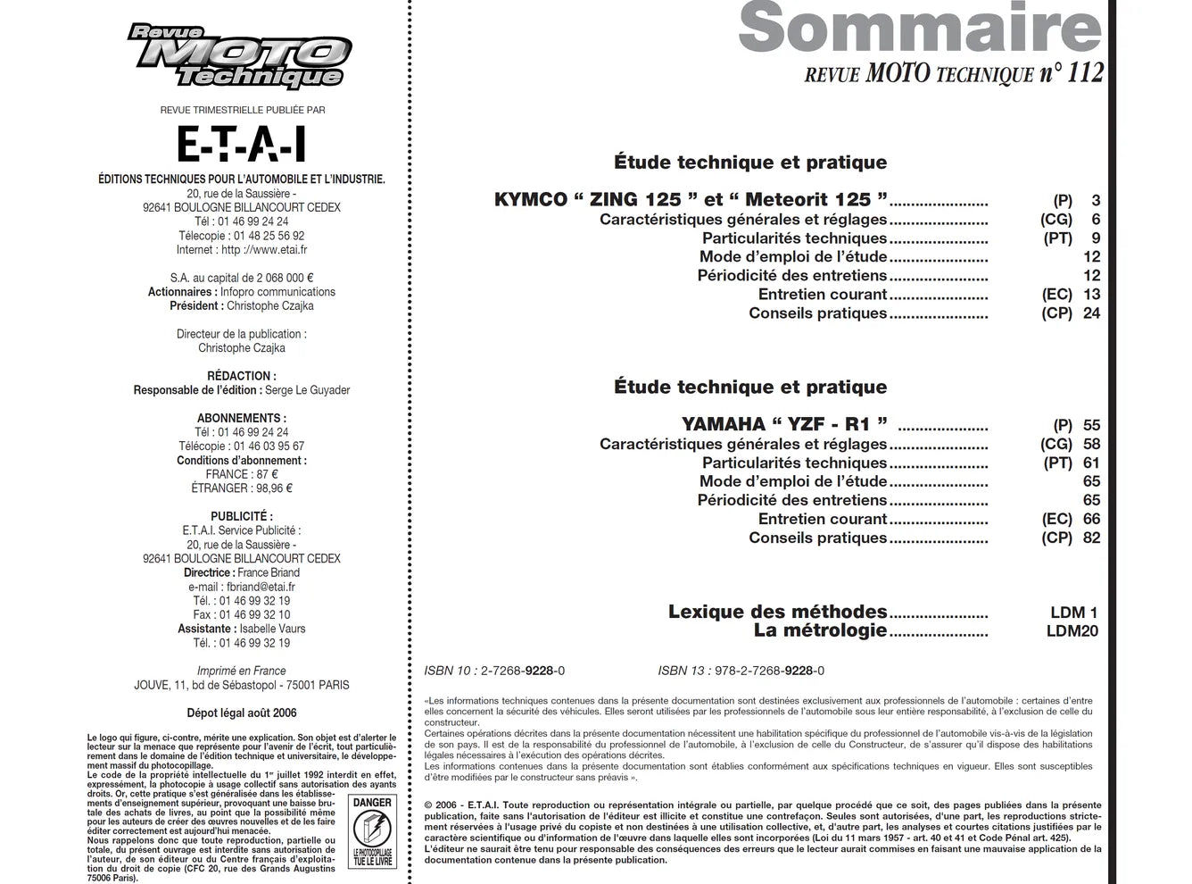 Kymco Zing et Meteorit 125 (1997 - 1999) - Yamaha YZF-R1 (1998 - 2001) - Revue Technique