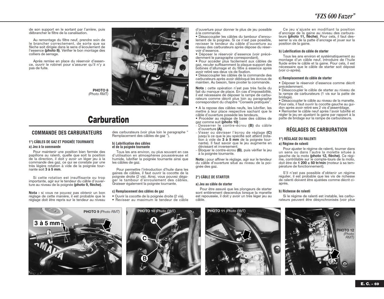 Yamaha FZS 600 (1998 - 2002) - Daelim VT 125 (1998 - 1999) - Revue Technique