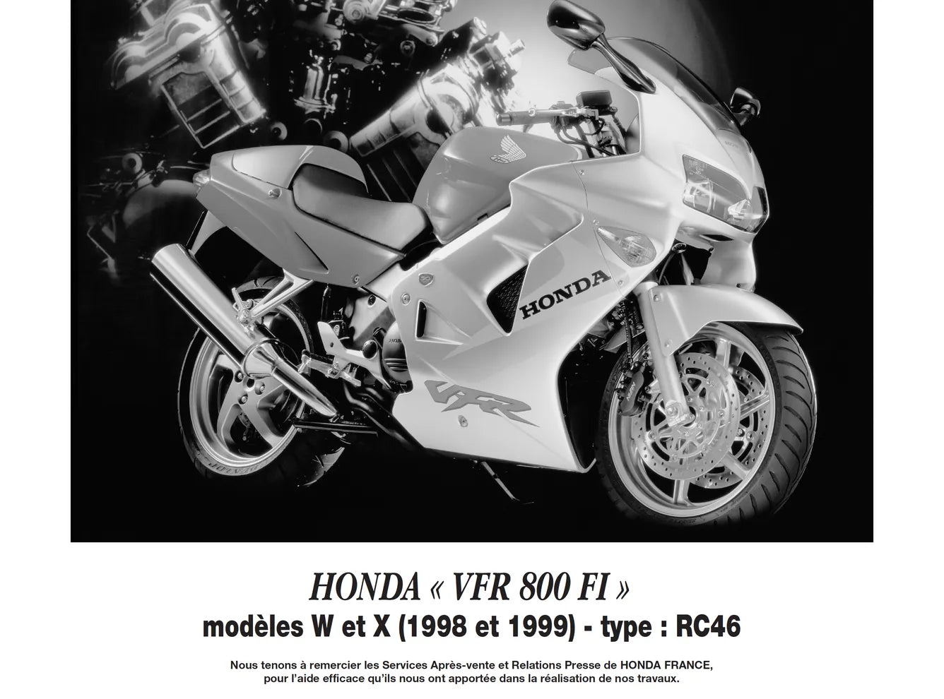 MBK Skyliner et Yamaha Majesty 125 (1998 - 1999) - Honda VFR 800 FI (1998 - 2001) - Revue Technique