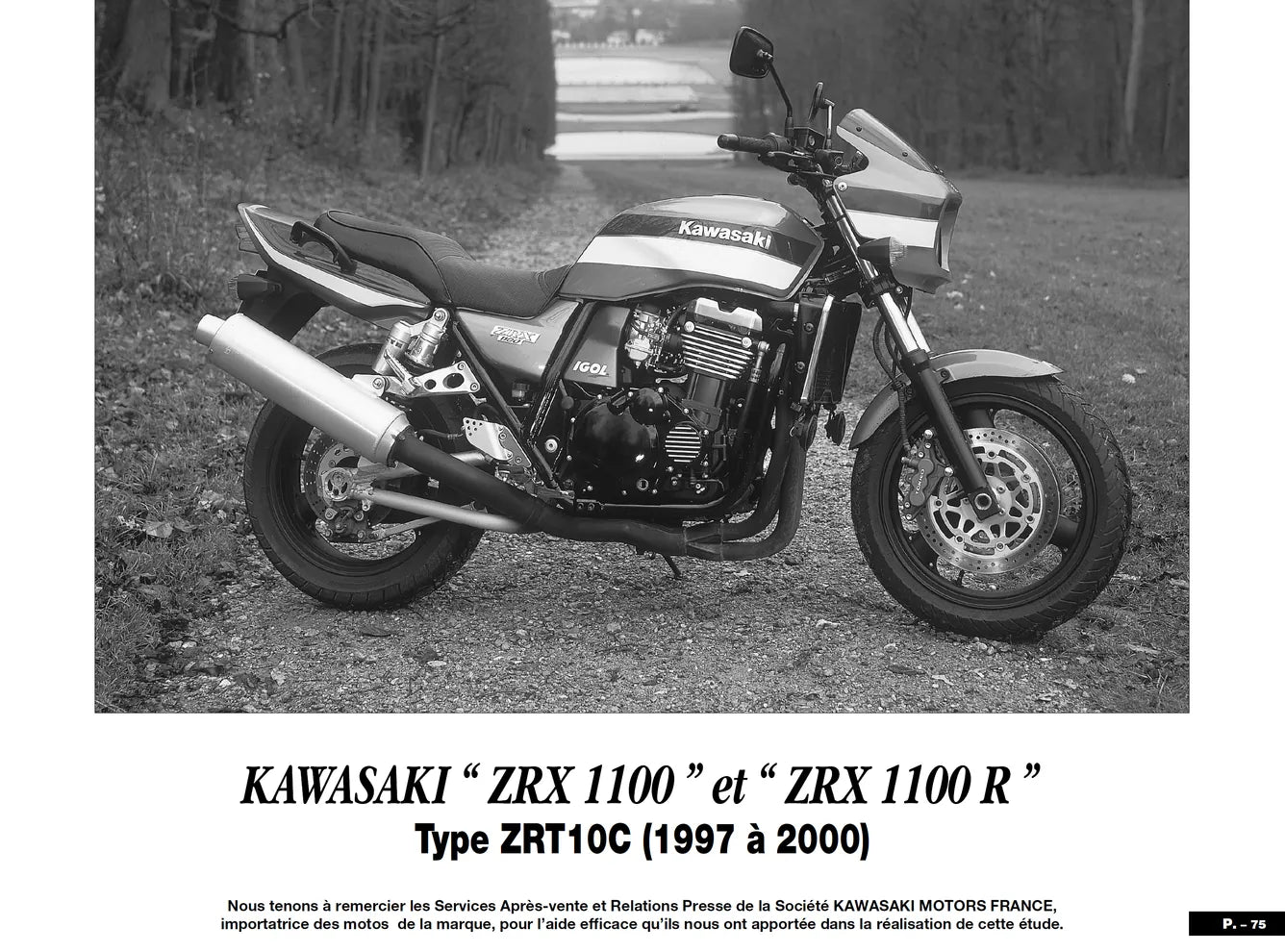 Yamaha YZF-R6 (1998 - 2000) - Kawasaki ZRX 1100 (1997 - 2000) - Revue Technique