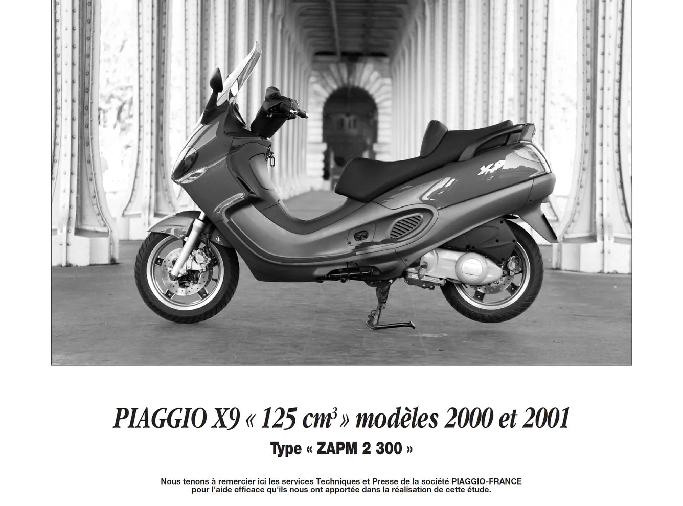 Piaggio 125 X9 (2000 - 2001) - Honda NT650 (1998 - 2001) - Revue Technique