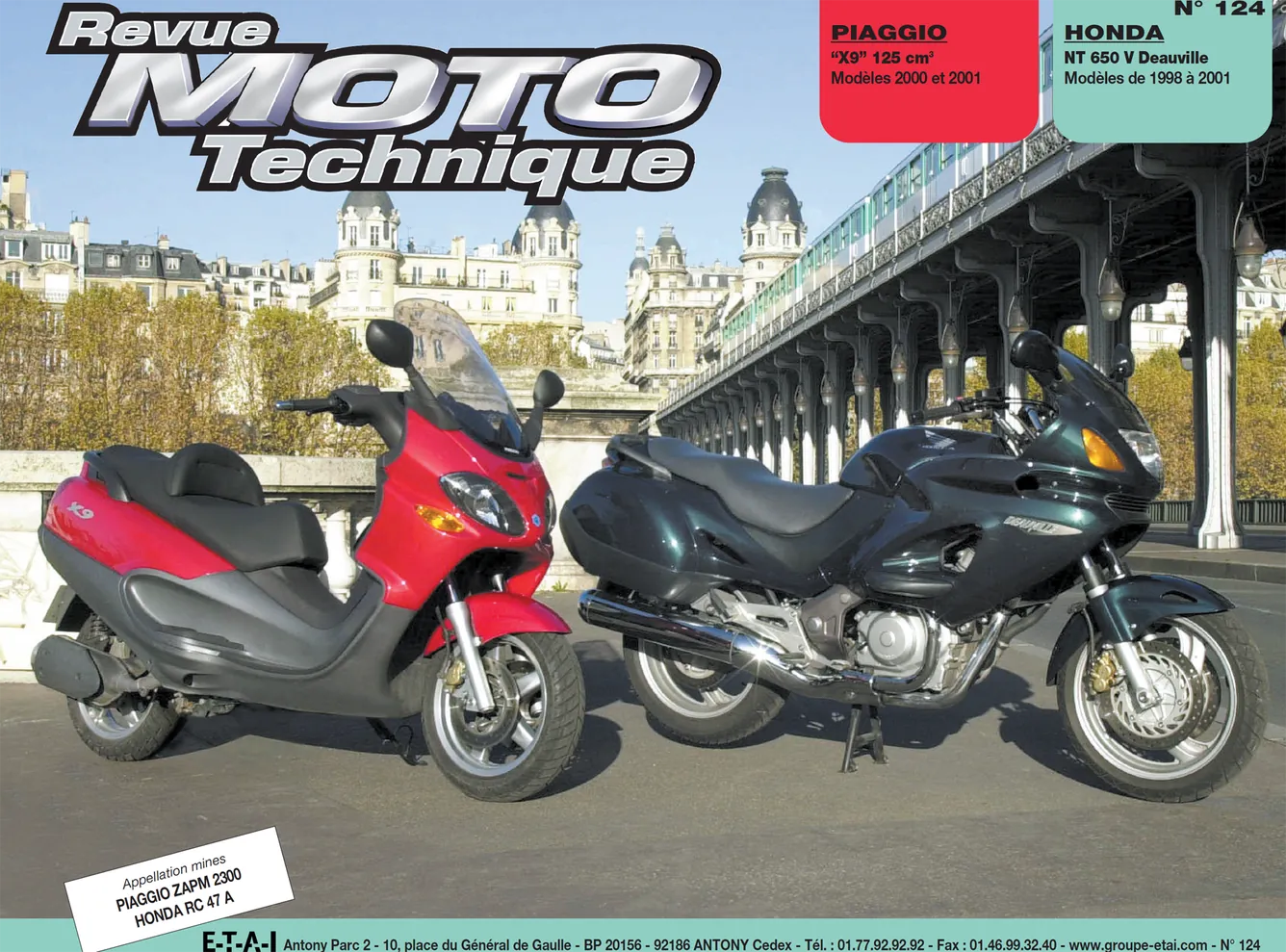 Piaggio 125 X9 (2000 - 2001) - Honda NT650 (1998 - 2001) - Revue Technique