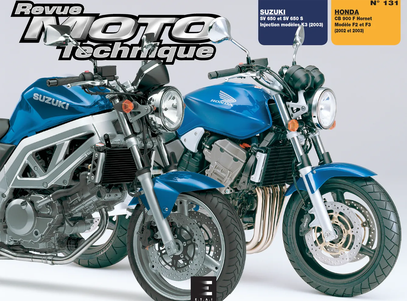 Suzuki SV 650 (2003) - Honda CB900 (2002 - 2003) - Revue Technique