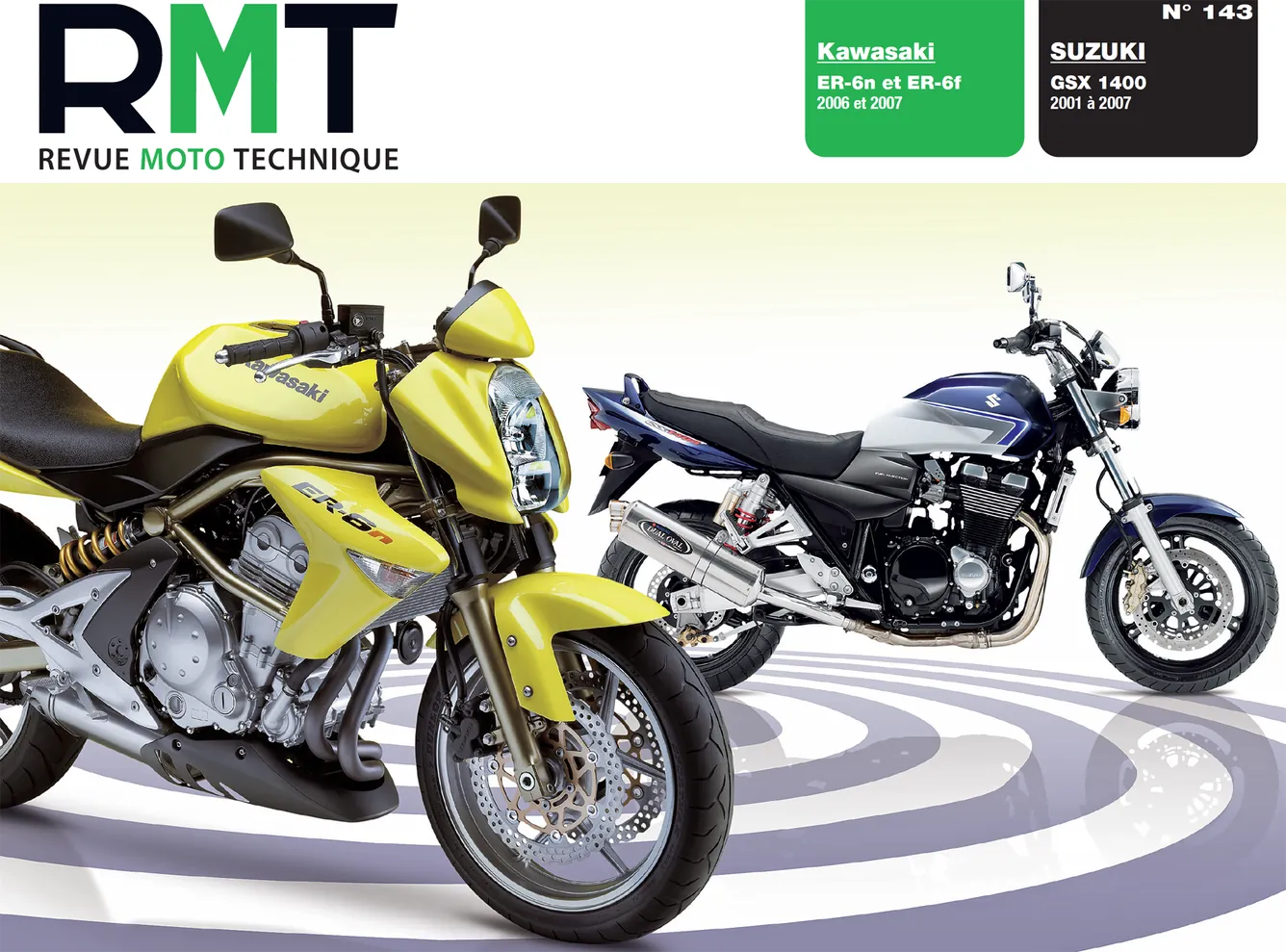 Kawasaki ER-6 n/f (2006 - 2007) - Suzuki GSX 1400 (2001 - 2007) - Revue Technique