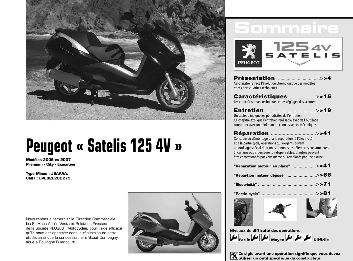Peugeot Satelis 125 4V (2006 - 2007) - Honda NT 700 V / VA (2006 - 2008) - Revue Technique