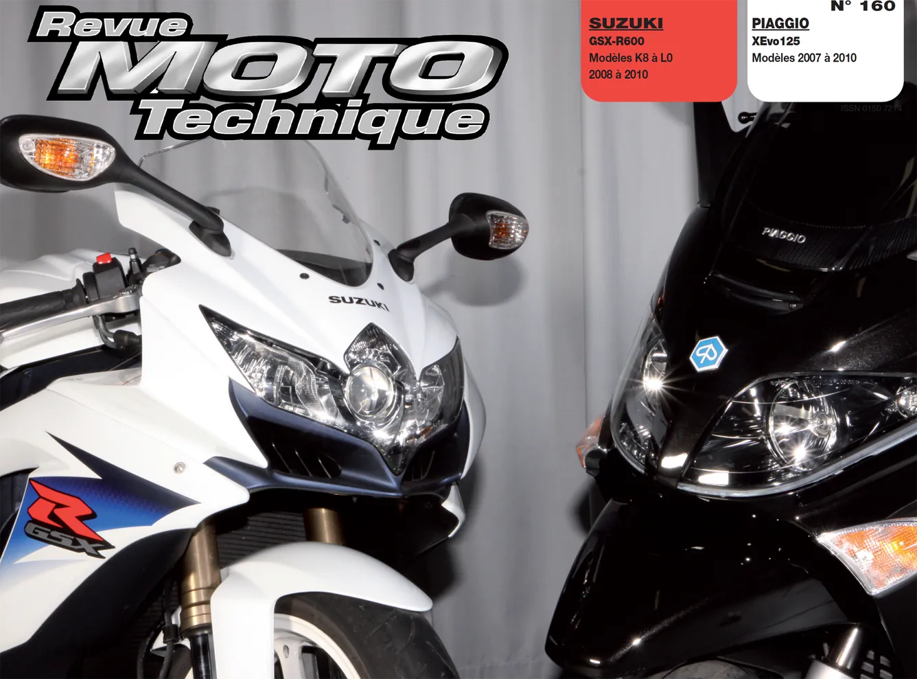 Piaggio XEvo 125 (2007 - 2010) - Suzuki GSX-R 600 (2008 - 2010) - Revue Technique