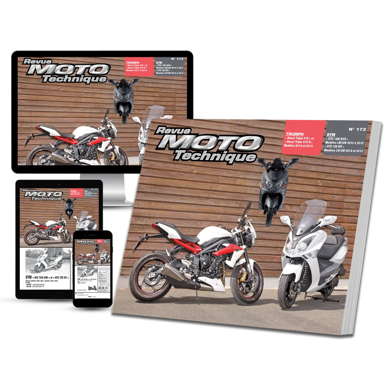 Triumph Street Triple 675 (2013 - 2014) - SYM GTS 125i (2010 - 2013) - Revue Technique